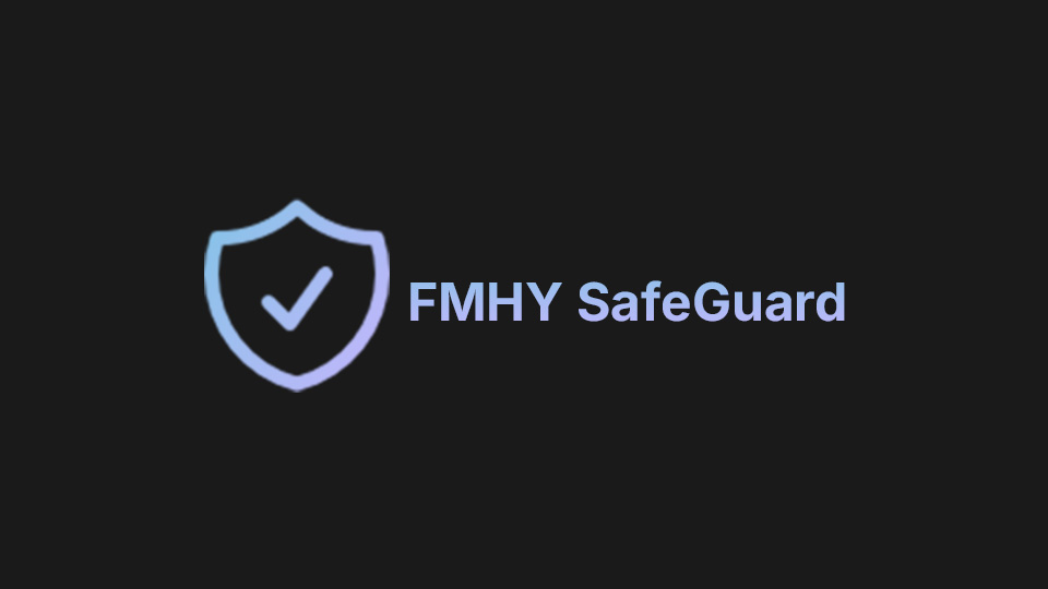 FMHY SafeGuard
